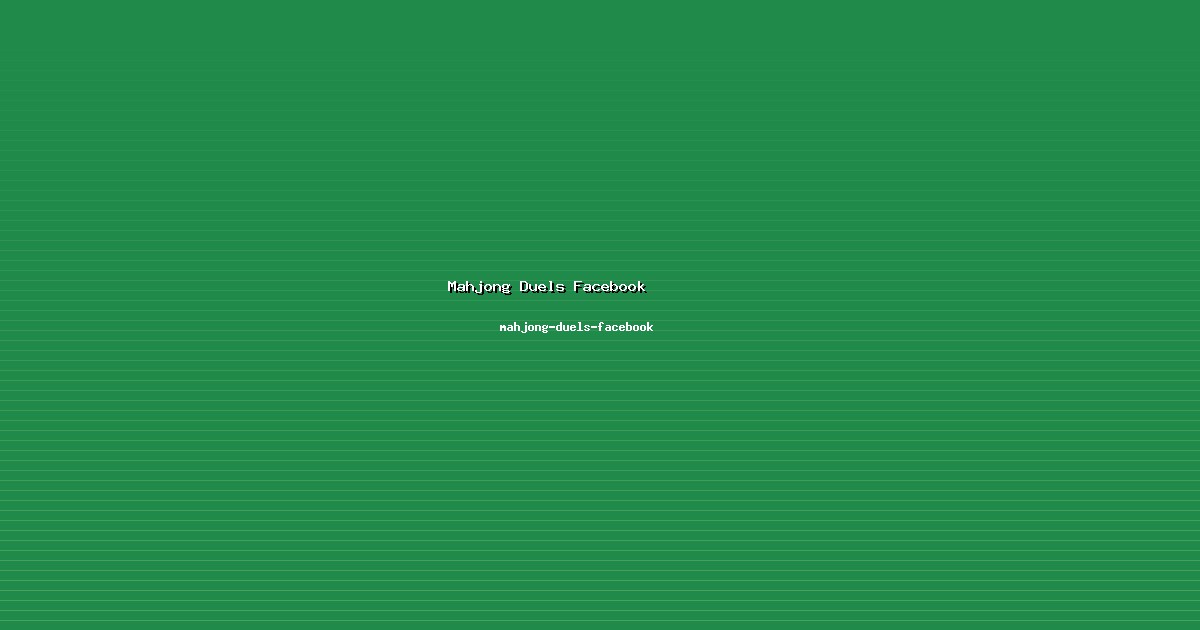 Cara Mahjong Duels Facebook Mudah di mahjong-duels-facebook