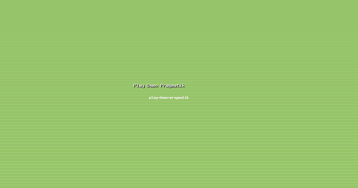 Transparansi Play Demo Pragmatik di play-demo-pragmatik