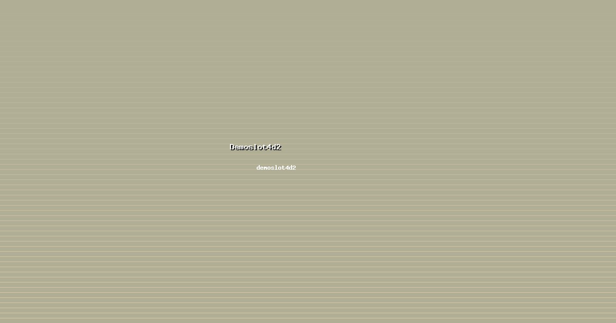Praktisi Demoslot4d2 Handal di demoslot4d2