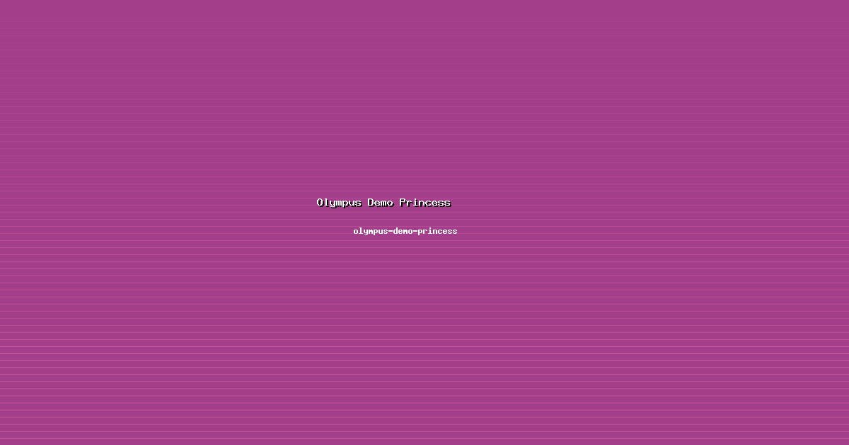 Adaptasi Olympus Demo Princess Fleksibel di olympus-demo-princess