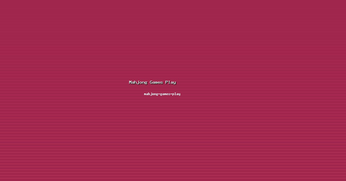 Fungsi Mahjong Games Play Vital di mahjong-games-play