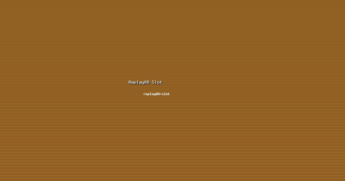 Fasilitator Replay88 Slot Kompeten di replay88-slot