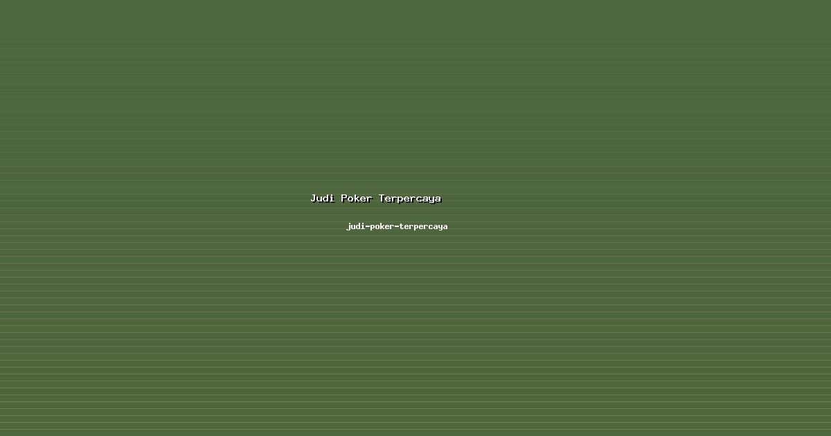 Mentor Judi Poker Terpercaya Inspiratif di judi-poker-terpercaya