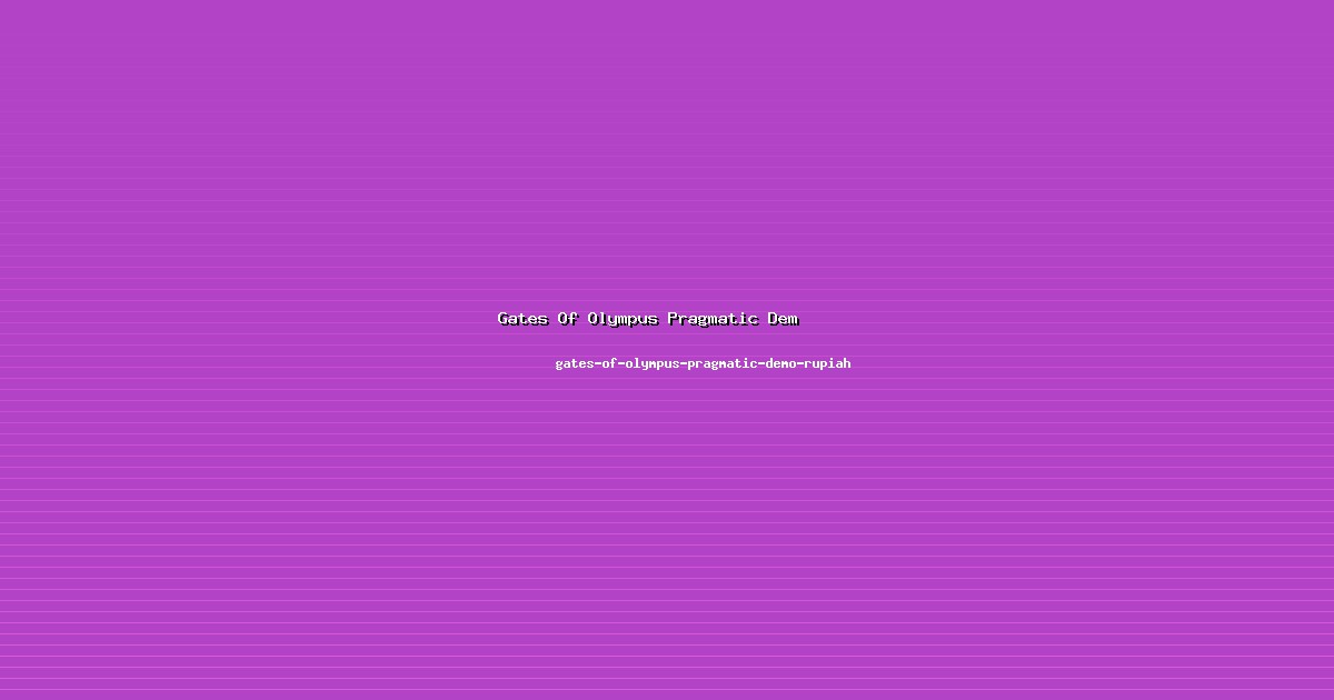 Inovasi Gates Of Olympus Pragmatic Demo Rupiah dari gates-of-olympus-pragmatic-demo-rupiah