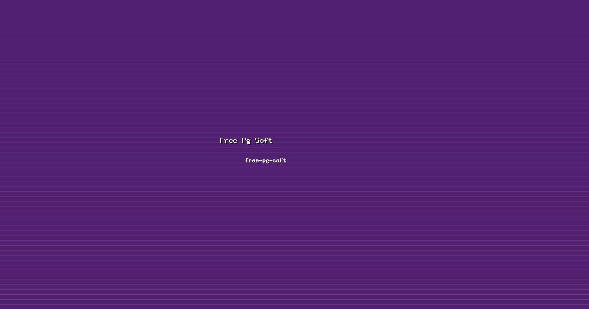Game Free Pg Soft Menyenangkan di free-pg-soft