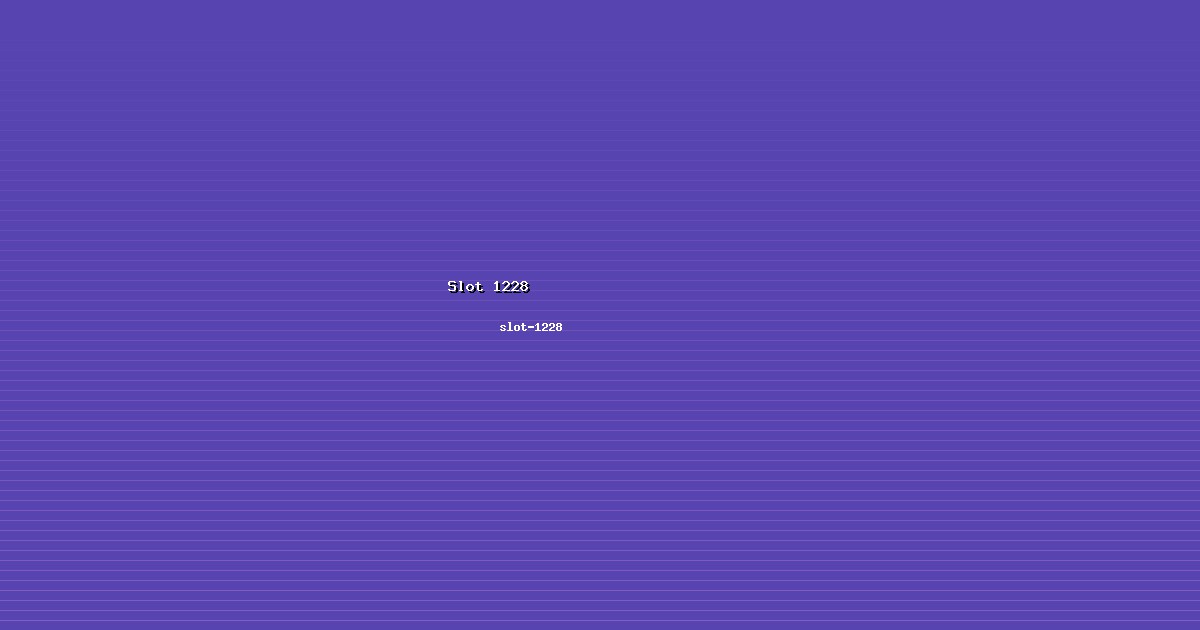 Framework Slot 1228 Komprehensif di slot-1228