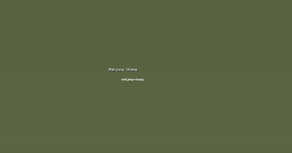 Impact Mahjong Shang Positif di mahjong-shang