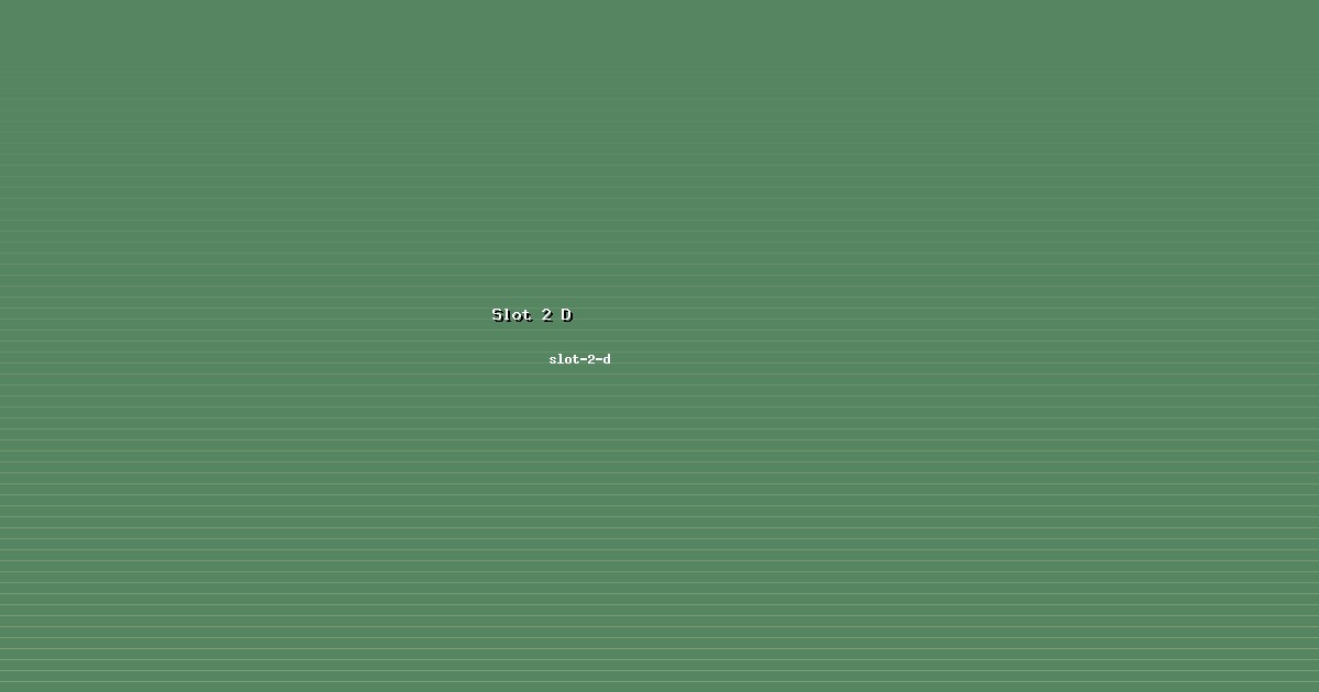 Tips Slot 2 D Actionable di slot-2-d