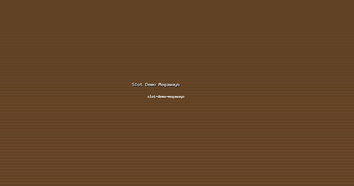 Kualitas Slot Demo Megaways di slot-demo-megaways