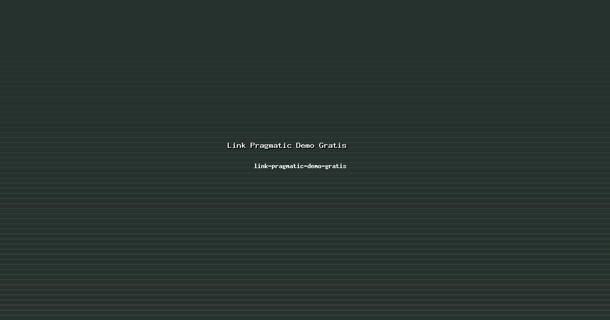 Interaksi Link Pragmatic Demo Gratis Lancar di link-pragmatic-demo-gratis