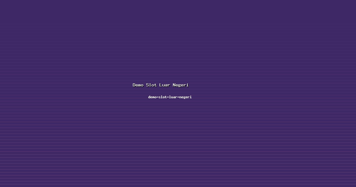 CEO Demo Slot Luar Negeri Inovatif di demo-slot-luar-negeri