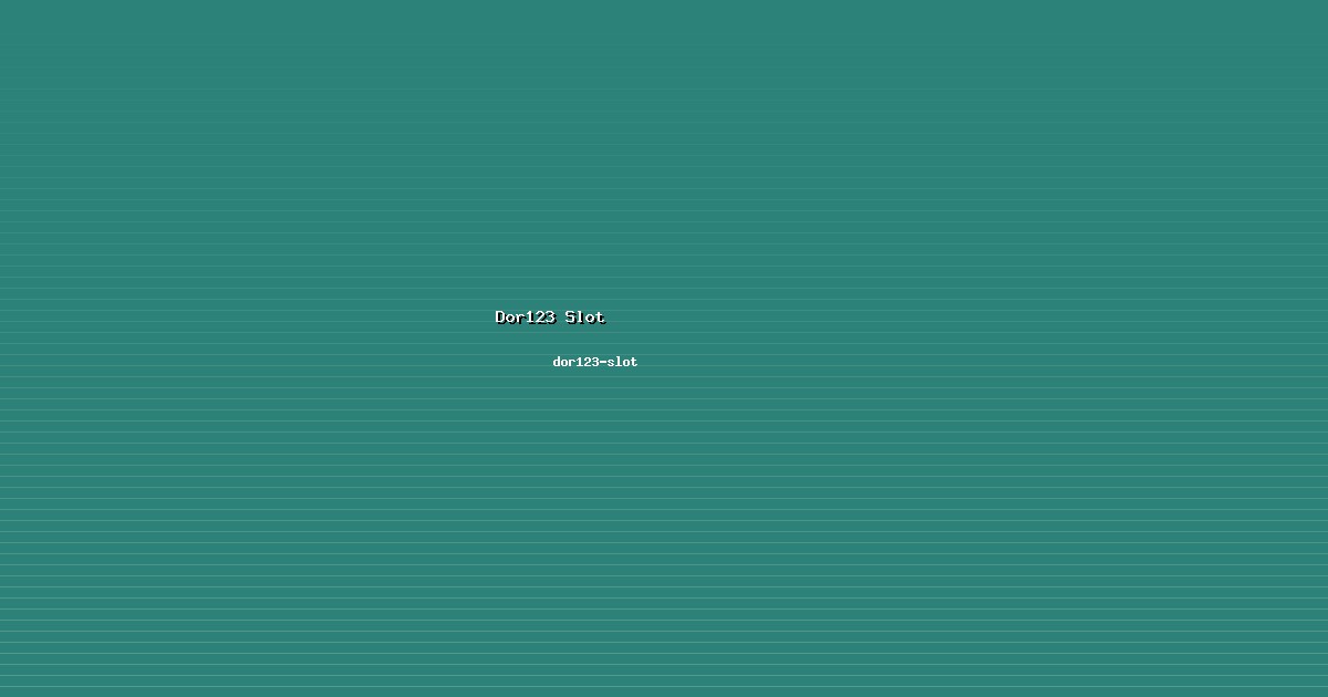 Adopsi Dor123 Slot Cepat di dor123-slot