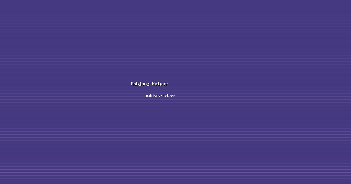 Analisis Mahjong Helper Mendalam di mahjong-helper