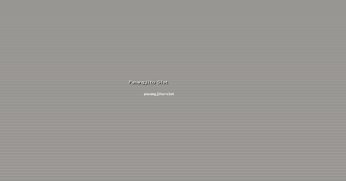 Adaptasi Pasangjitu Slot Fleksibel di pasangjitu-slot