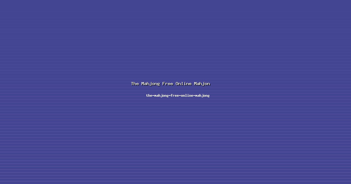Inovasi The Mahjong Free Online Mahjong Berkesinambungan di the-mahjong-free-online-mahjong