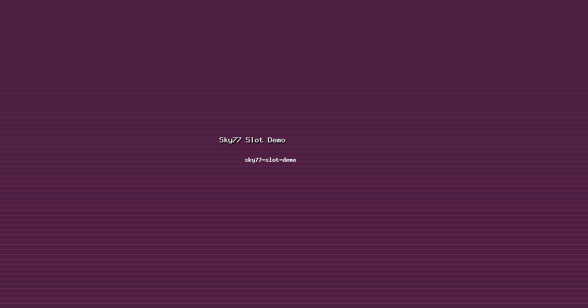 Aplikasi Sky77 Slot Demo Luas di sky77-slot-demo